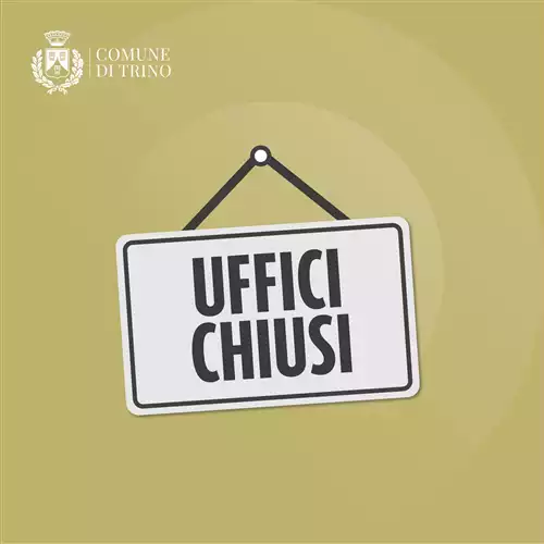 Chiusura degli Uffici comunali