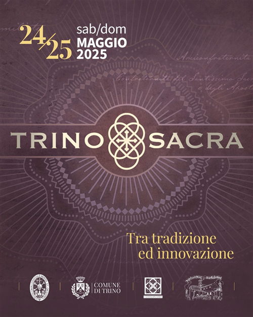 Trino Sacra, tra tradizione e innovazione