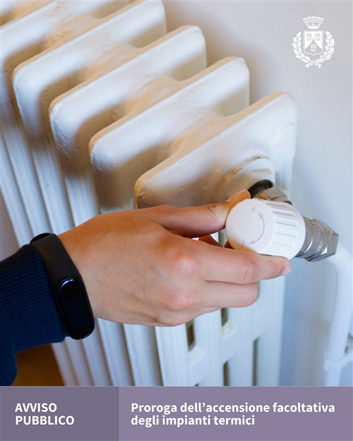 Proroga dell'accensione facoltativa degli impianti termici