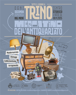 Trino Antica: Arte e Mercanti - mercatino hobbisti e dell'antiquariato